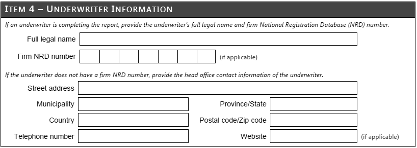 Item 4 -- Underwriter Information