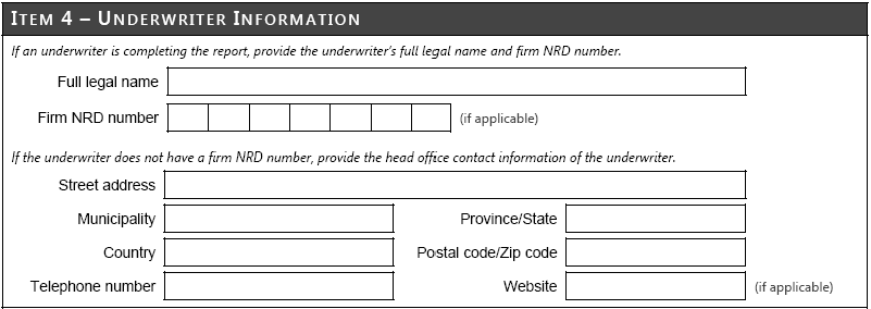 ITEM 4 -- UNDERWRITER INFORMATION