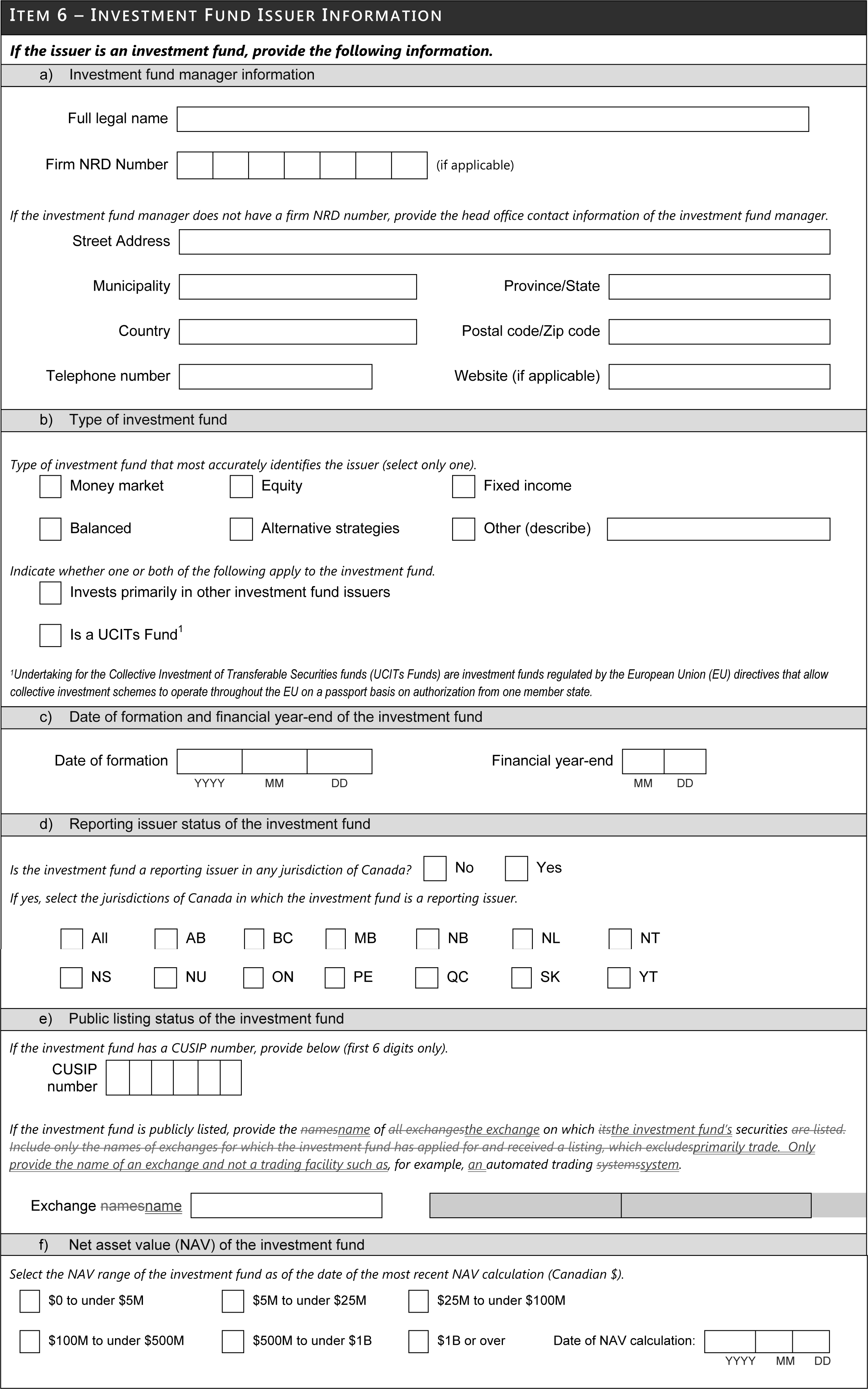 ITEM 6 -- INVESTMENT FUND ISSUER INFORMATION