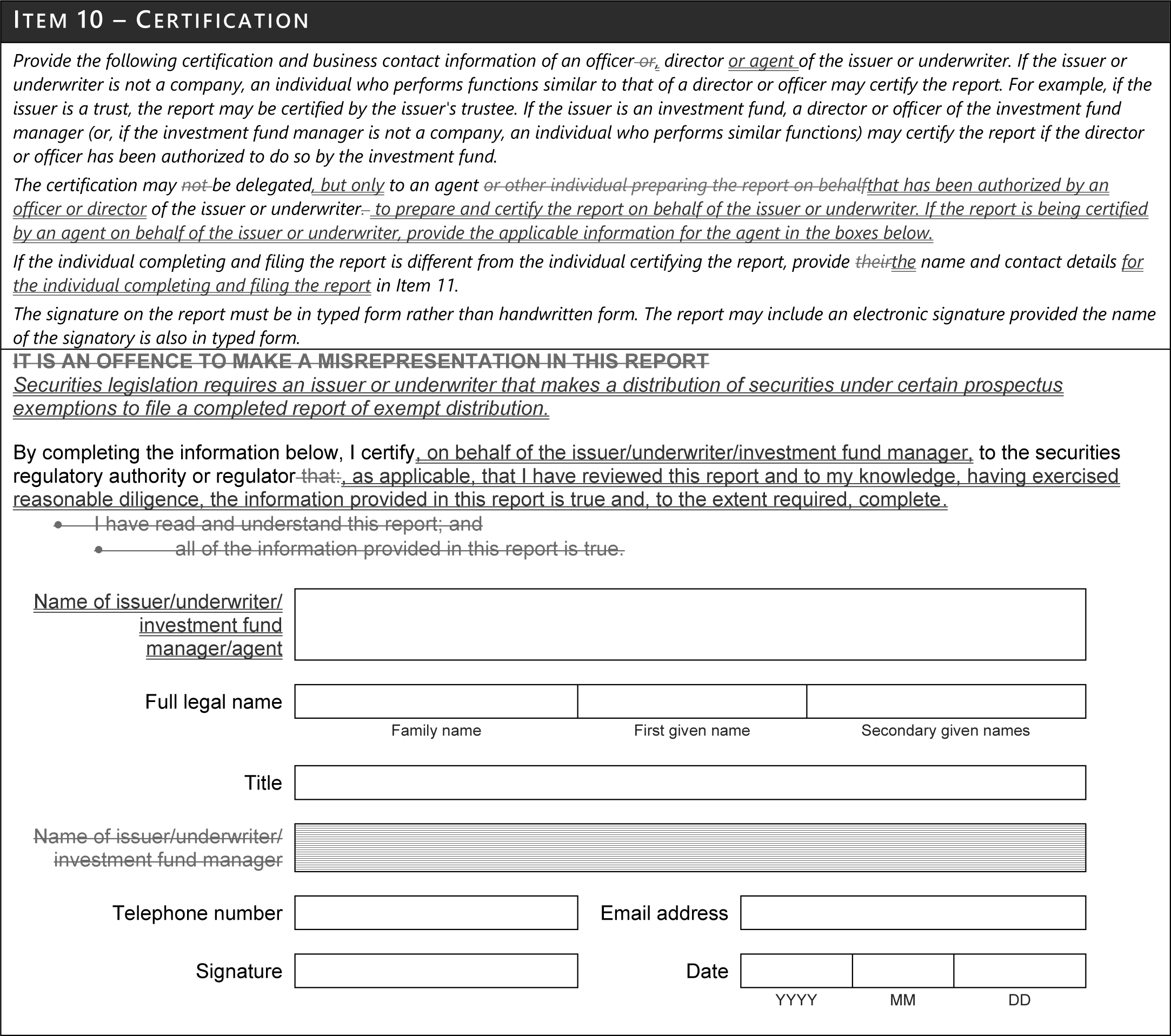 Item 10 -- Certification