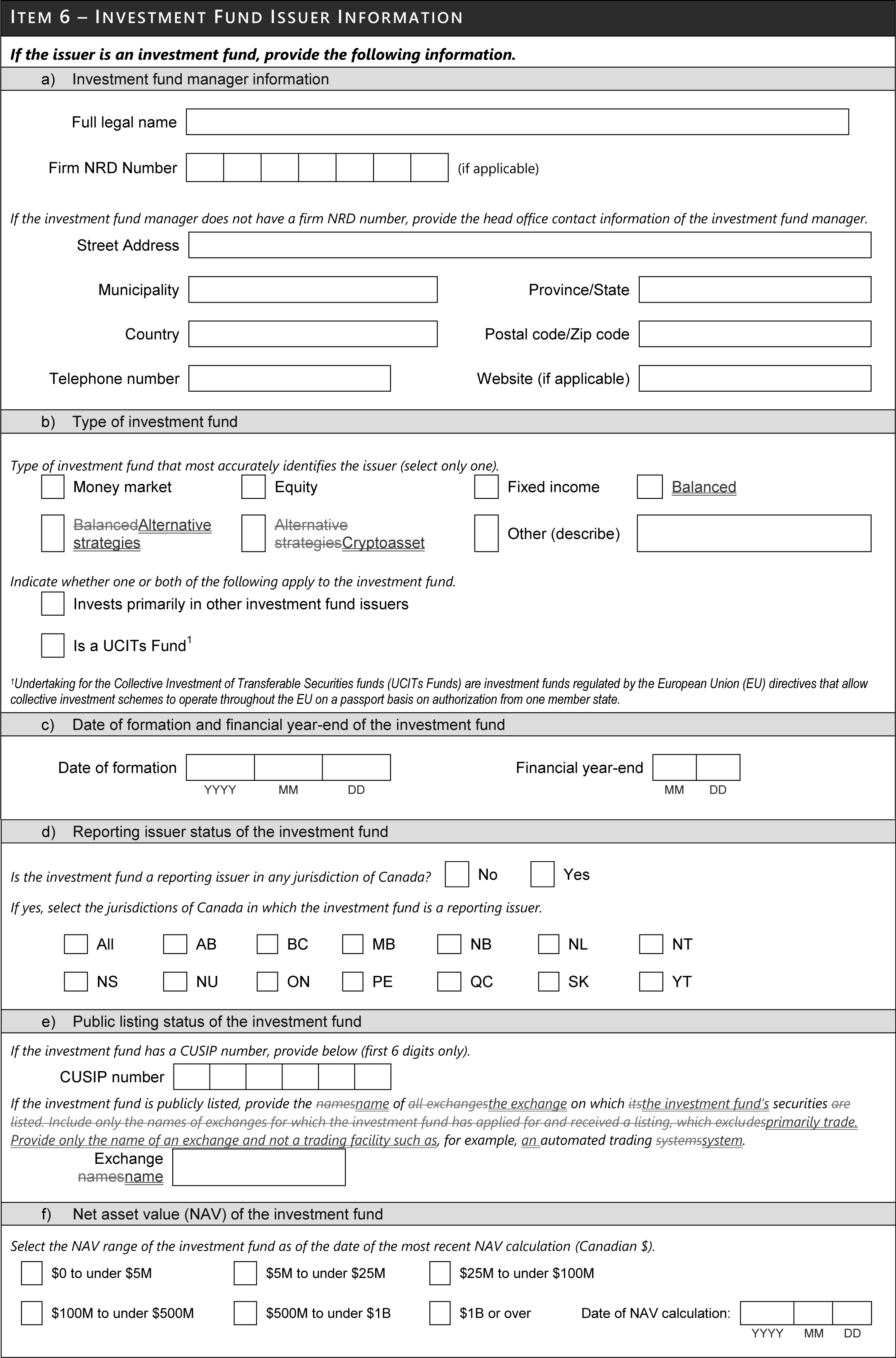 Item 6 -- Investment Fund Issuer Information