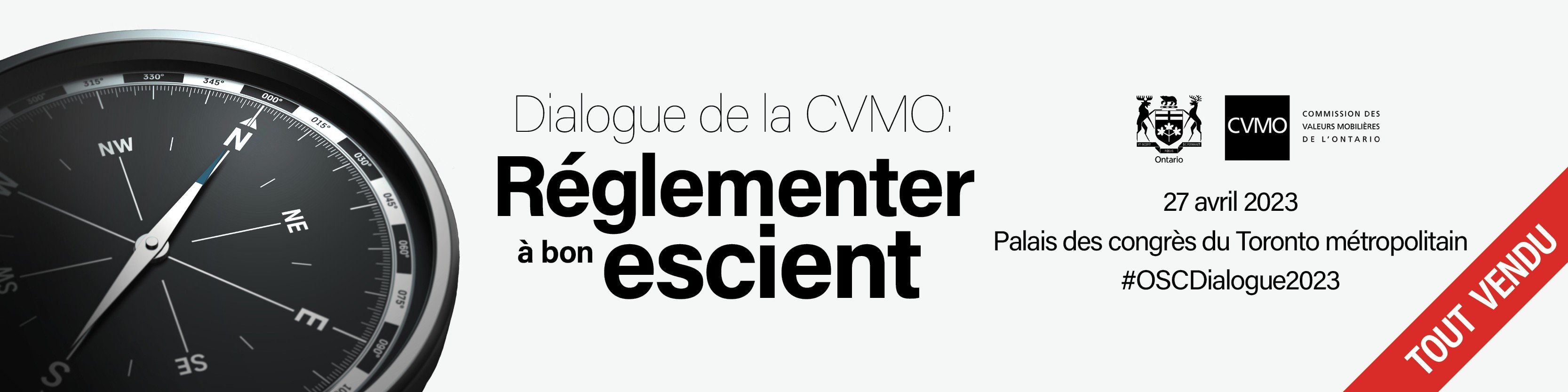 Dialogue de la CVMO : réglementer à bon escient. 27 avril 2023 en personne. Utilisez le hashtag #OSCDialogue2023.