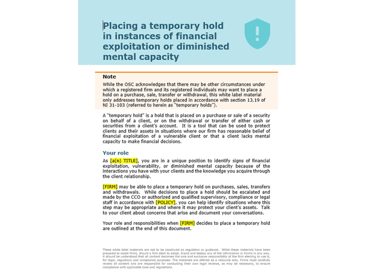 Placing a temporary hold in instances of financial exploitation or diminished mental capacity
