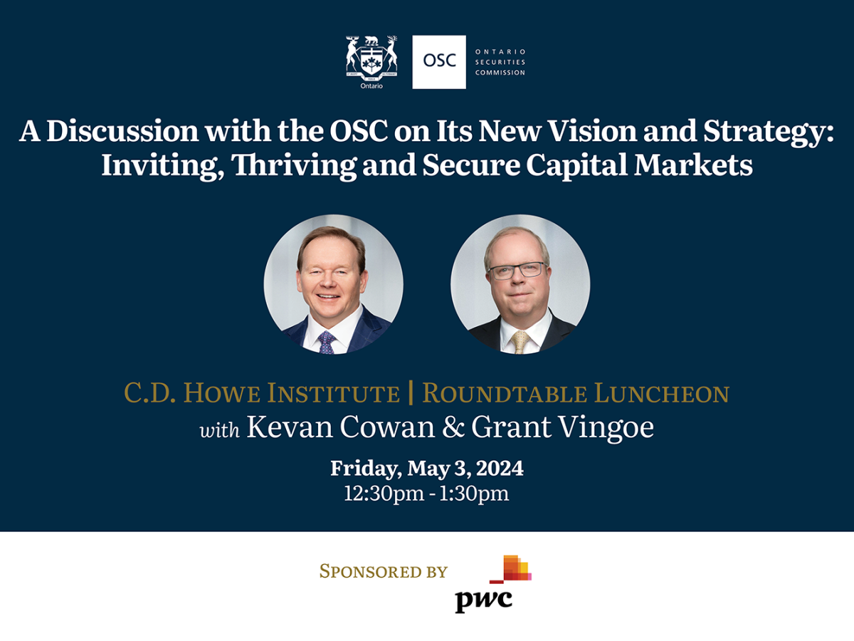 A Discussion with the OSC on Its New Vision and Strategy: Inviting, Thriving and Secure Capital Markets