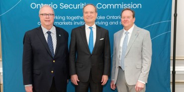 Left to right: OSC CEO Grant Vingoe, The Honourable Peter Bethlenfalvy, Minister of Finance, Ontario and OSC Chair of the Board Kevan Cowan