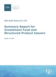 OSC Staff Notice 81-733 - Summary Report for Investment Fund and Structured Product Issuers