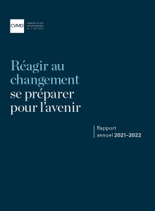 Rapport annuel de la CVMO 2022: Réagir au  changement, se préparer  pour l’avenir